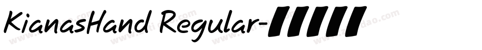KianasHand Regular字体转换
